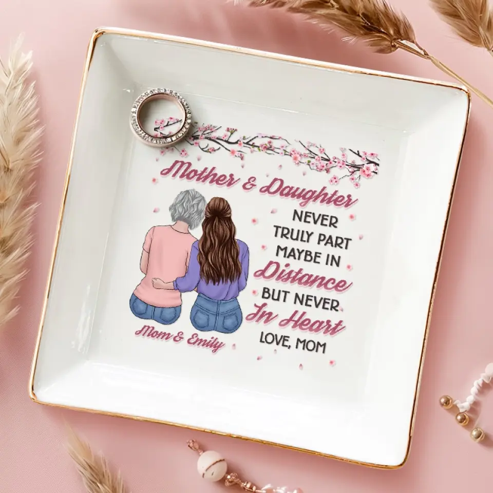 Mother & Daughter Never Truly Part - Family Personalized Custom Jewelry Dish - Gift For Mom, Daughter - Image 3