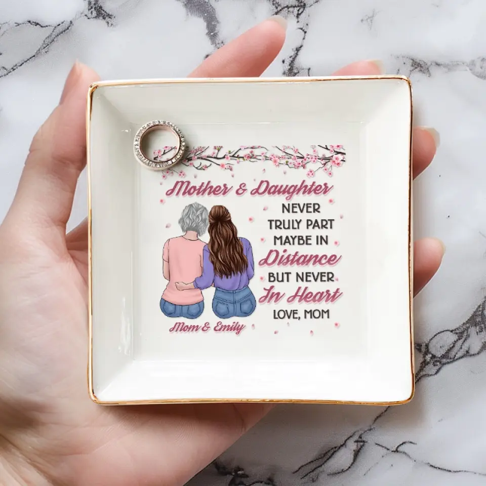 Mother & Daughter Never Truly Part - Family Personalized Custom Jewelry Dish - Gift For Mom, Daughter - Image 4