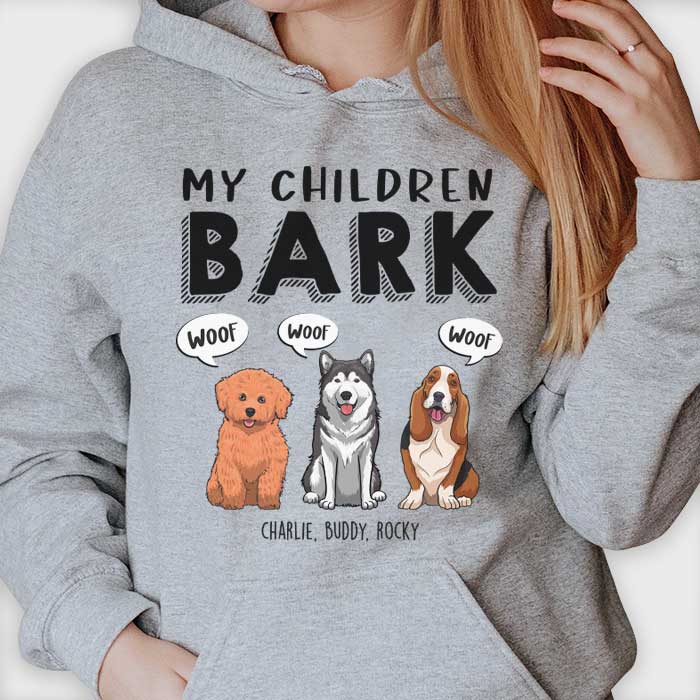 My Children Bark, Dog Mom - Mother's Day Gifts, Gift For Dog Mom, Personalized Unisex T-shirt, Hoodie - Image 2