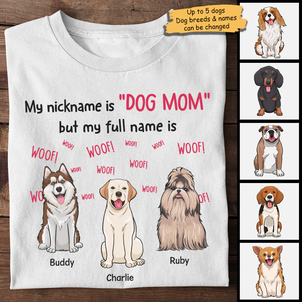 My Nickname Is "Dog Mom" - Gift For Dog Mom, Personalized Unisex T-shirt, Hoodie - Image 3