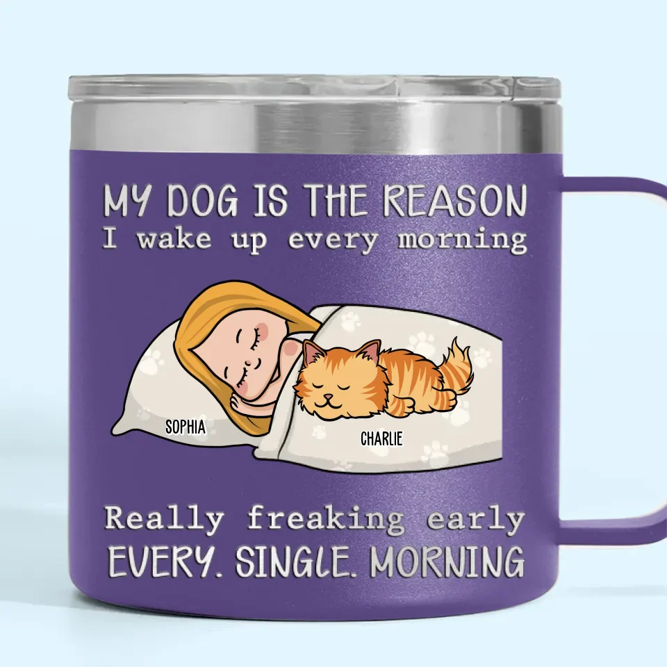My Pets Are The Reason I Wake Up Every Morning - Dog & Cat Personalized Custom 14oz Stainless Steel Tumbler With Handle - Christmas Gift For Pet Owners, Pet Lovers - Image 9