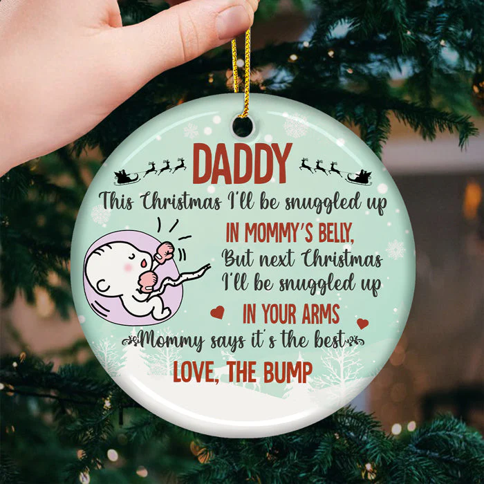 Next Christmas I‚ll Be Snuggled Up In Your Arms - Personalized Custom Round Shaped Ceramic Christmas Ornament - Gift For Dad, Christmas Gift - Image 2