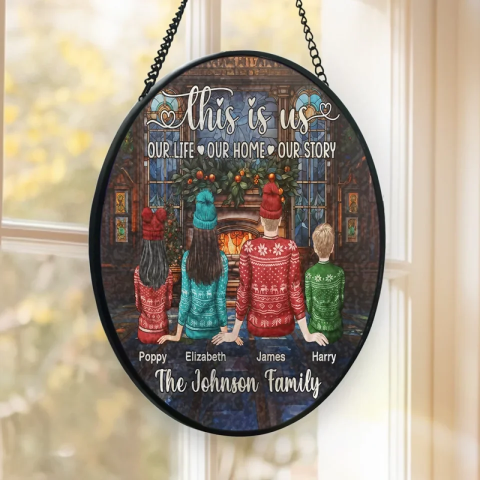 Our Life, Our Home, Our Story - Family Personalized Custom Stained Glass Window Hanging Suncatcher - Christmas Gift For Family Members - Image 3