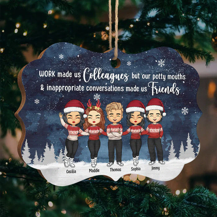 Our Potty Mouths & Inappropriate Conversations Made Us Friends - Personalized Custom Benelux Shaped Wood Christmas Ornament - Coworker, Office, Employee Appreciation, Farewell Gift, Work Friend, Colleagues Friendship