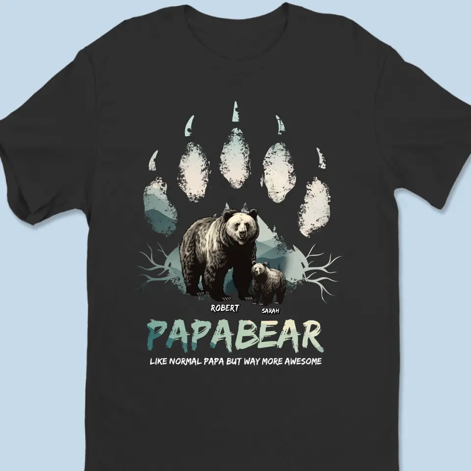 Papa Bear Showed Me Strength Isn't All About Muscles - Family Personalized Custom Unisex T-shirt, Hoodie, Sweatshirt - Gift For Dad, Grandpa - Image 2
