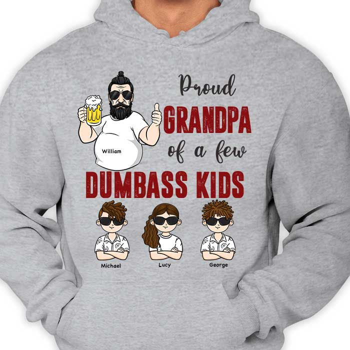 Proud Dad Of Dumbass Kids - Personalized Unisex T-shirt, Hoodie - Gift For Dad, Grandpa - Image 2