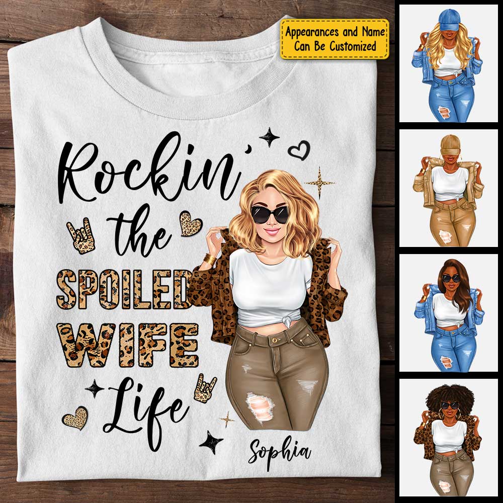 Rockin' The Spoiled Wife Life - Gift For Wife, Personalized Unisex T-shirt, Hoodie - Image 3