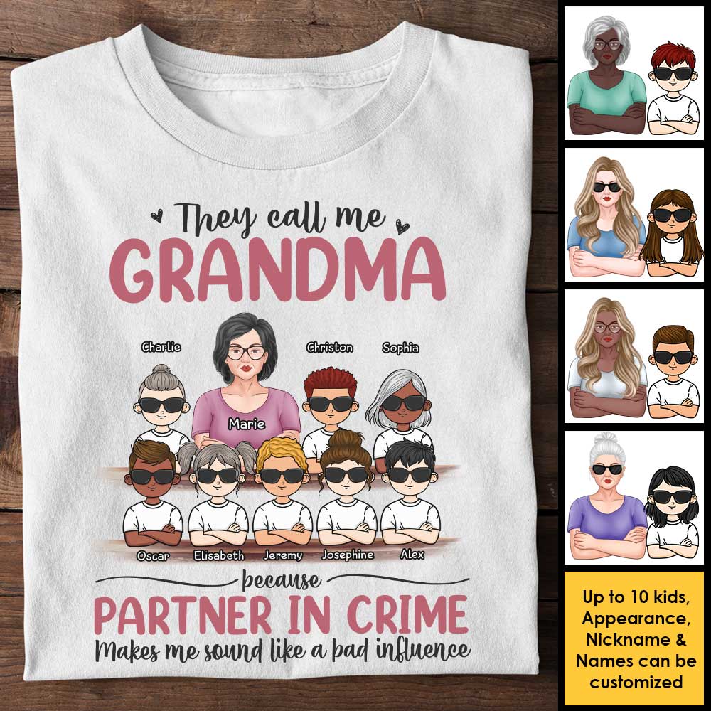 She Calls Me Grandma Because Partner In Crime Makes Me Sound Like A Bad Influence - Gift For Grandma, Personalized Unisex T-shirt, Hoodie - Image 3