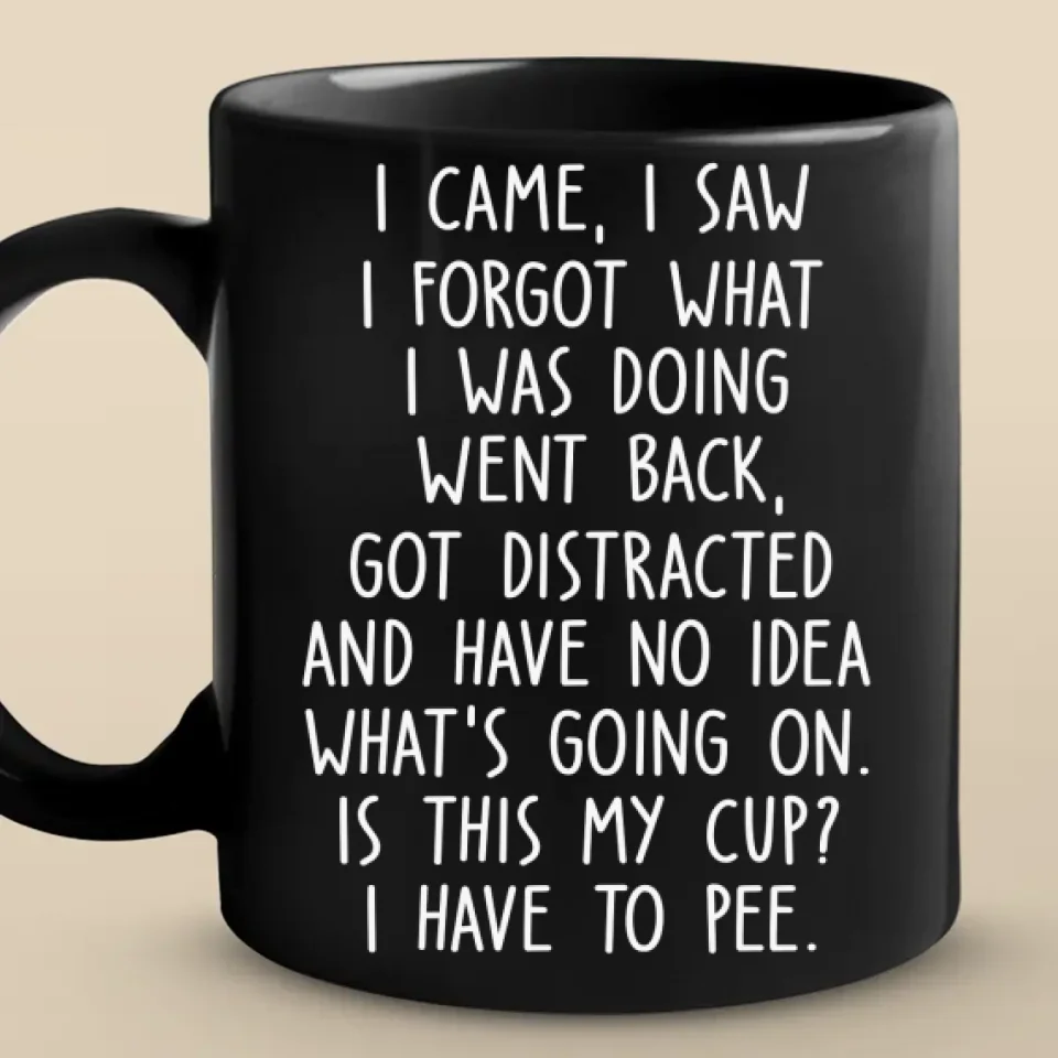 Sometimes I Wonder If My Mind Is Playing Hide And Seek - Friend Mug - Christmas Gift For Best Friends, Grandma, Grandpa - Image 6
