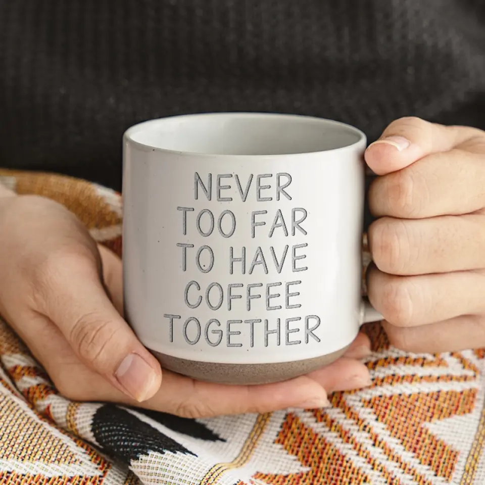 Still Having Coffee Together - Bestie Personalized Custom Pottery Mug - Gift For Best Friends, BFF, Sisters - Image 3