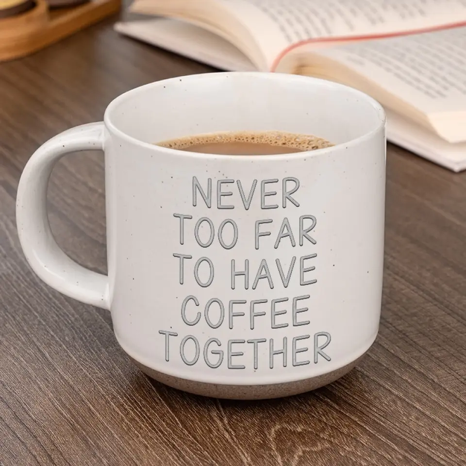 Still Having Coffee Together - Bestie Personalized Custom Pottery Mug - Gift For Best Friends, BFF, Sisters - Image 4
