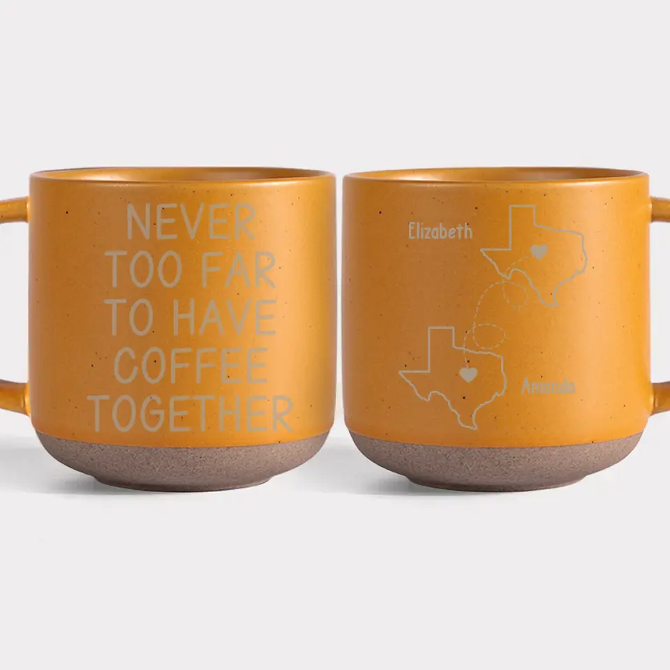 Still Having Coffee Together - Bestie Personalized Custom Pottery Mug - Gift For Best Friends, BFF, Sisters - Image 9