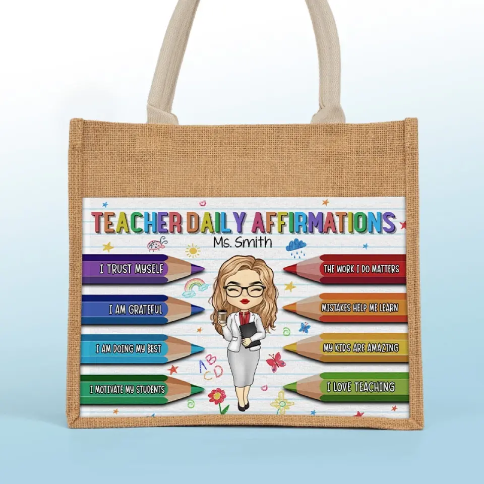 Teacher Daily Affirmations - Teacher Personalized Custom Tote Gift Bags, Jute Tote Bags, Beach Bags - Gift For Teacher - Image 3