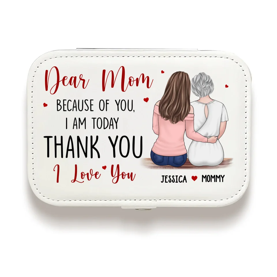 Thank You For Simply Being There Every Time - Family Personalized Custom Jewelry Case - Gift For Mom, Daughter - Image 2