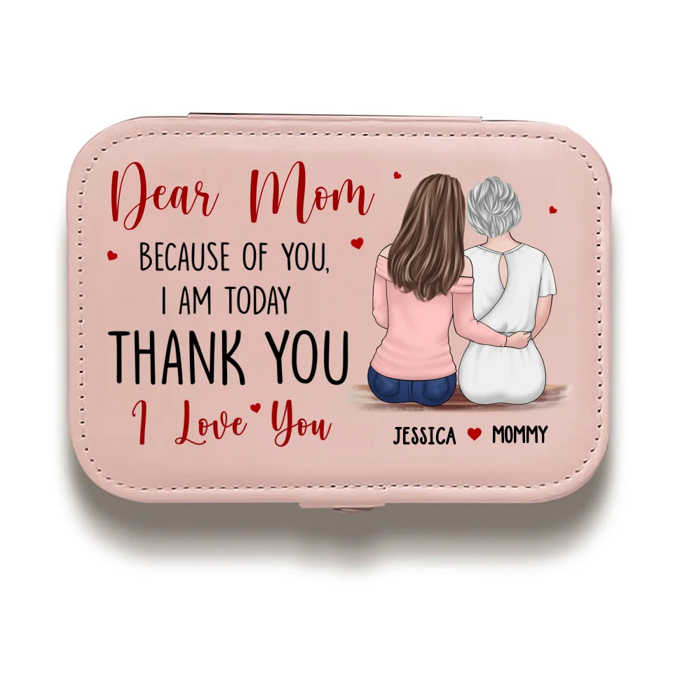 Thank You For Simply Being There Every Time - Family Personalized Custom Jewelry Case - Gift For Mom, Daughter - Image 3