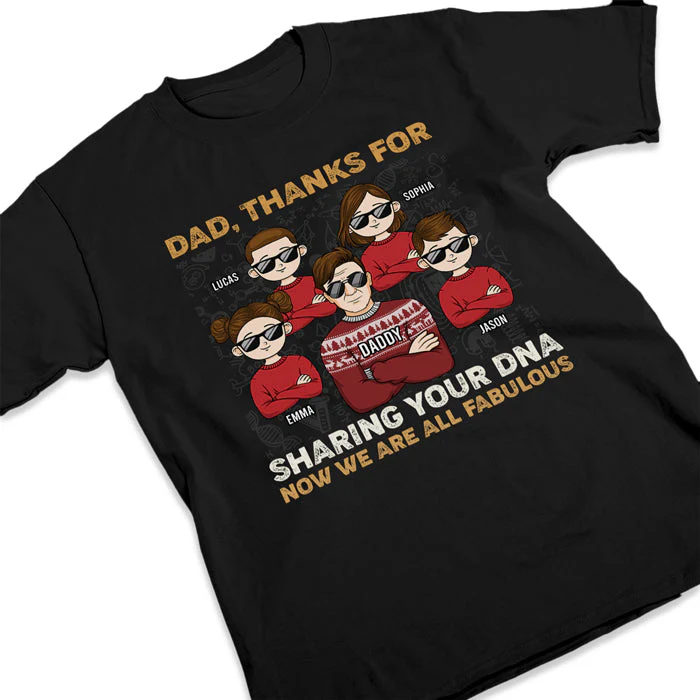 Thanks Dad, We're Now All Fabulous - Family Personalized Custom Unisex T-shirt, Hoodie, Sweatshirt - Christmas Gift For Father - Image 3