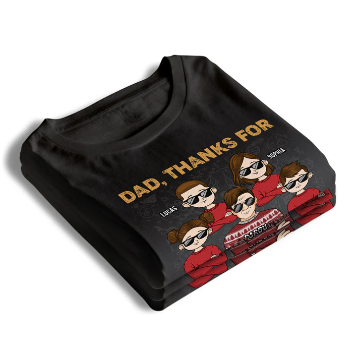 Thanks Dad, We're Now All Fabulous - Family Personalized Custom Unisex T-shirt, Hoodie, Sweatshirt - Christmas Gift For Father - Image 4