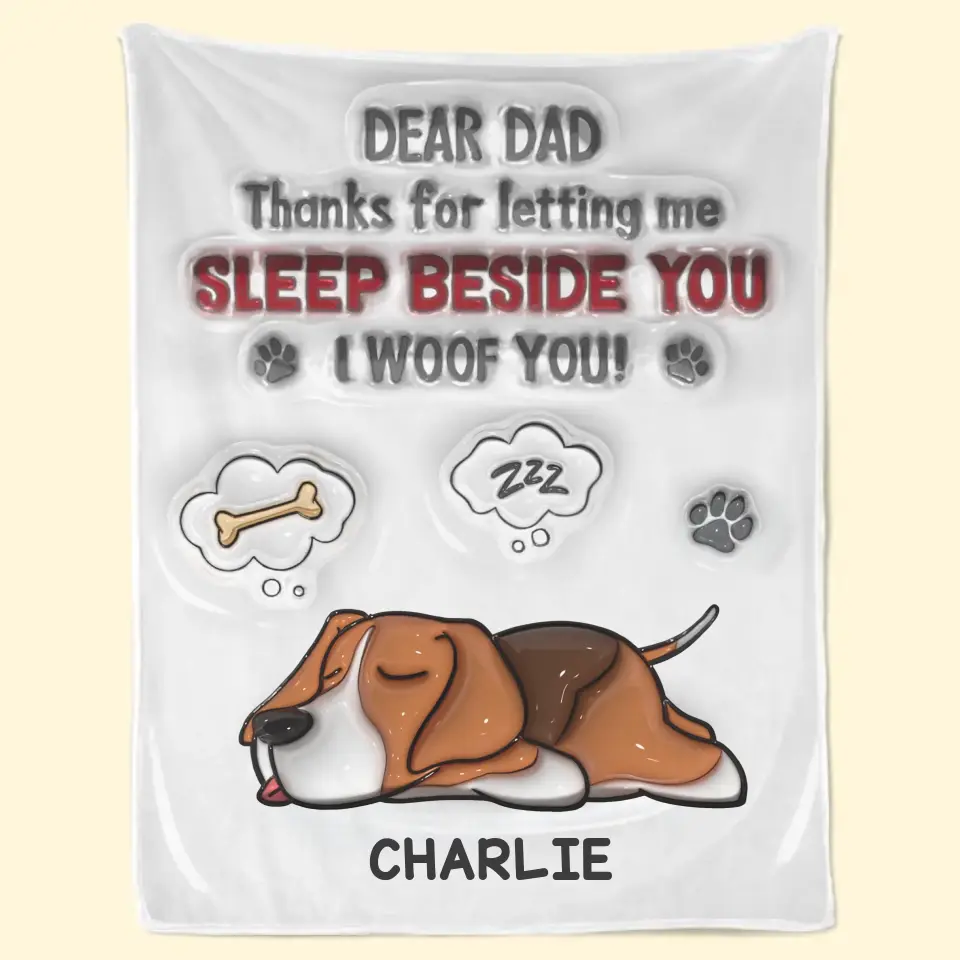 Thanks For Letting Us Sleep Beside You - Dog Personalized Custom 3D Inflated Effect Printed Blanket - Father's Day, Gift For Pet Owners, Pet Lovers - Image 3