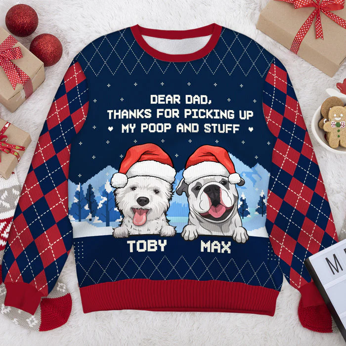 Thanks For Picking Up My Stuff - Personalized Custom Unisex Ugly Christmas Sweatshirt, Wool Sweatshirt, All-Over-Print Sweatshirt - Gift For Dog Lovers, Pet Lovers, Christmas Gift