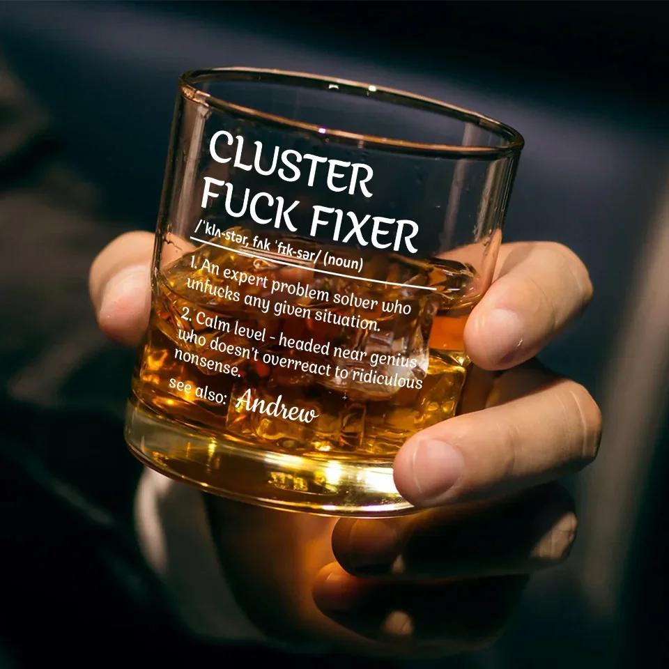 The Definition Of A Cluster Fixer - Coworker Personalized Custom Whiskey Glass - Gift For Coworkers, Work Friends, Colleagues - Image 3
