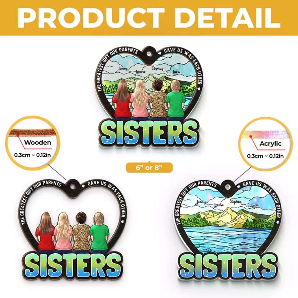 The Greatest Gift Our Parents - Family Personalized Window Hanging Suncatcher - Gift For Family Members, Siblings, Sisters - Image 5