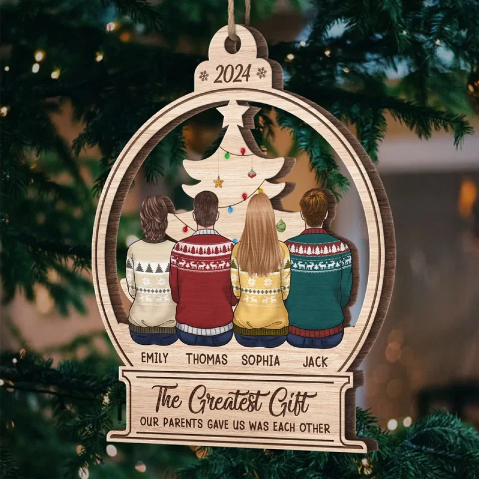 The Greatest Gift Our Parents Gave Us - Family Personalized Custom Ornament - Wood Custom Shaped - Christmas Gift For Family Members, Siblings, Brothers, Sisters - Image 5