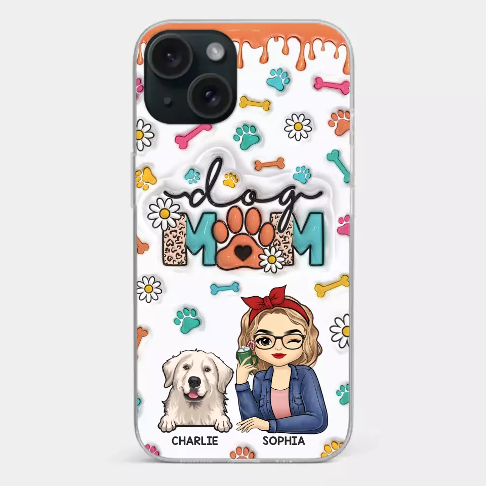 The Love Between A Dog And A Dog Mom Is Unbreakable - Dog Personalized Custom 3D Inflated Effect Printed Clear Phone Case - Gift For Pet Owners, Pet Lovers - Image 21