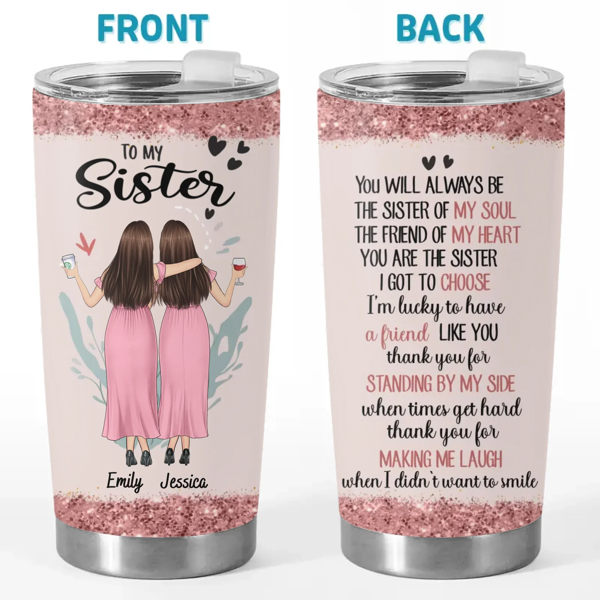 The Sister Of My Soul - Bestie Personalized Custom Tumbler - Gift For Best Friends, BFF, Sisters - Image 2