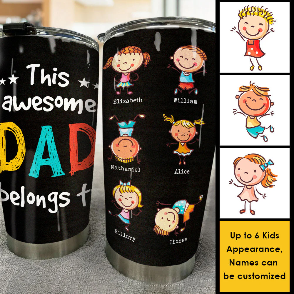 This Awesome Dad Belongs To These Wonderful Kids - Gift For Father's Day - Personalized Tumbler - Image 3