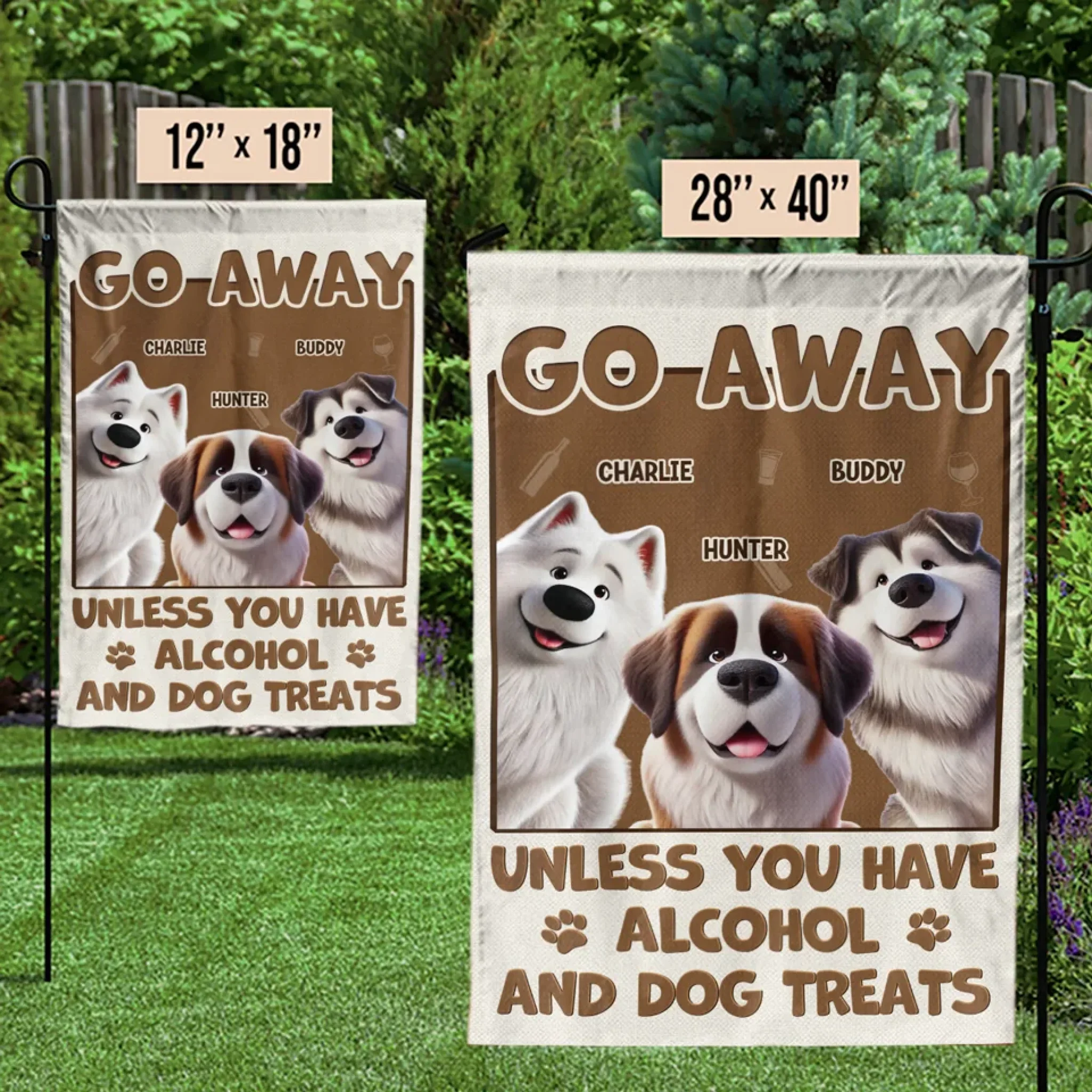 Unless You Have Alcohol And Dog Treats - Dog Personalized Custom Flag - Gift For Pet Owners, Pet Lovers - Image 3