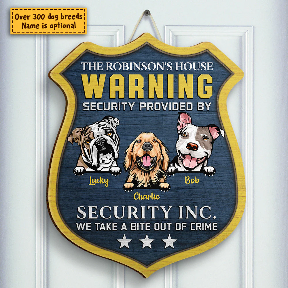 Warning - Security Provided By Our Dogs - Personalized Shaped Door Sign - Image 3