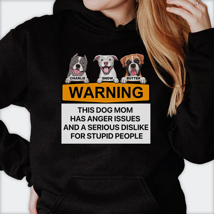 Warning, This Person May Talk About Dogs At Any Given Time - Gift For Dog Mom - Personalized Unisex T-Shirt, Hoodie - Image 2