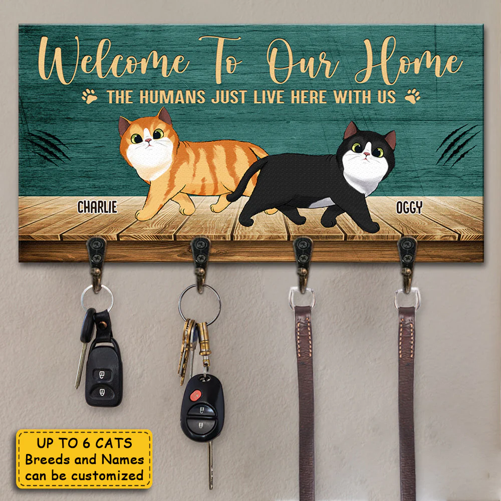 Welcome To My Home, The Humans Just Live Here With Us - Personalized Key Hanger, Key Holder - Image 3