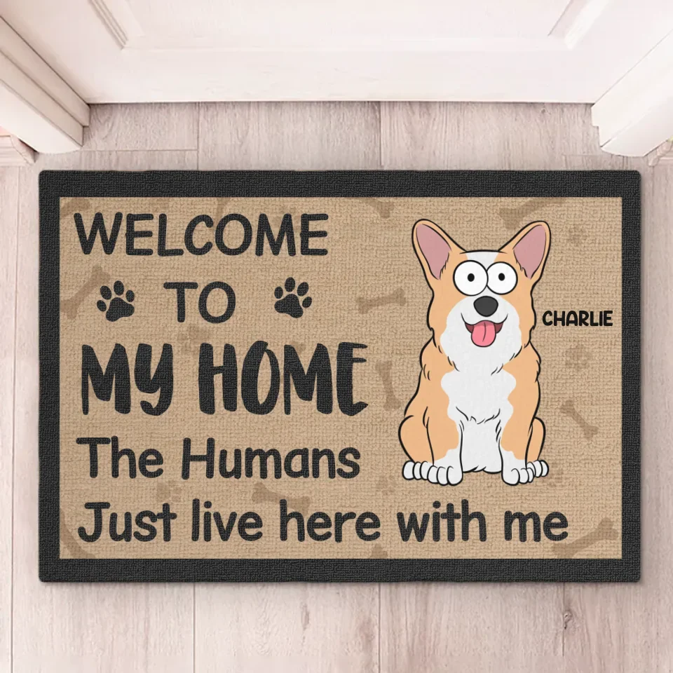 Welcome To Our Home, The Humans Just Live Here With Us - Dog & Cat Personalized Custom Home Decor Decorative Mat - House Warming Gift For Pet Owners, Pet Lovers - Image 2