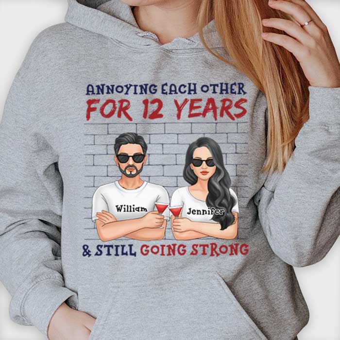 We've Been Annoying Each Other For Decades & Now Everything Is Still Going Well - Gift For Couples, Husband Wife, Personalized Unisex T-shirt, Hoodie - Image 2
