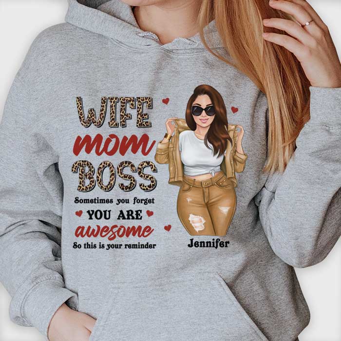 Wife Mom Boss, Sometimes You Forget You Are Awesome - Gift For Mom, Personalized Unisex T-shirt, Hoodie - Image 2