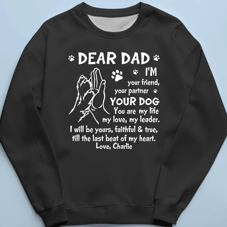 You Are My Life My Love My Leader - Dog Personalized Custom Unisex T-shirt, Hoodie, Sweatshirt - Father's Day, Gift For Pet Owners, Pet Lovers - Image 6