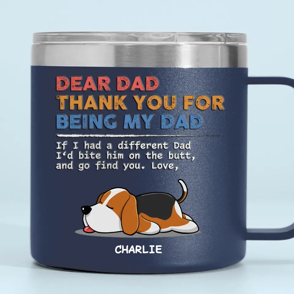 You Are My Only One - Dog Personalized Custom 14oz Stainless Steel Tumbler With Handle - Gift For Pet Owners, Pet Lovers - Image 6