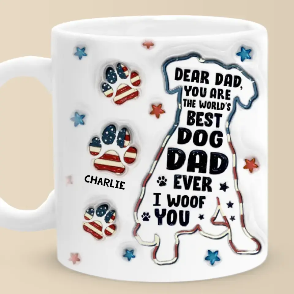 You Are The World's Best Dog Dad Ever - Dog Personalized Custom 3D Inflated Effect Printed Mug - Father's Day, Gift For Pet Owners, Pet Lovers - Image 2
