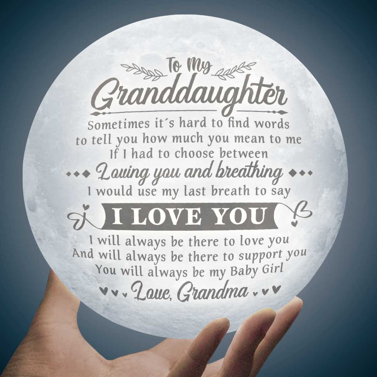You Will Always Be My Baby Girl - Moon Lamp - To My Granddaughter, Gift For Granddaughter, Granddaughter Gift From Grandma, Birthday Gift For Granddaughter, Christmas Gift - Image 2