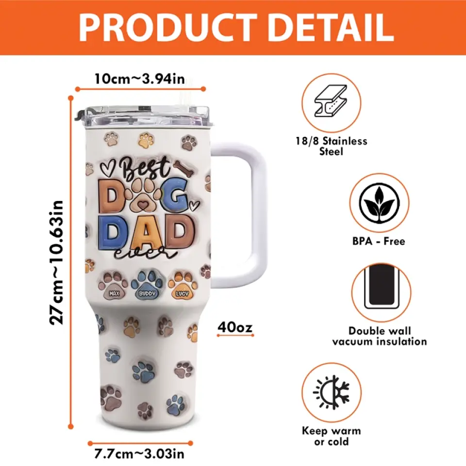 You're My Best Mate - Dog & Cat Personalized Custom 3D Inflated Effect Printed 40 Oz Stainless Steel Tumbler With Handle - Father's Day, Gift For Pet Owners, Pet Lovers - Image 4