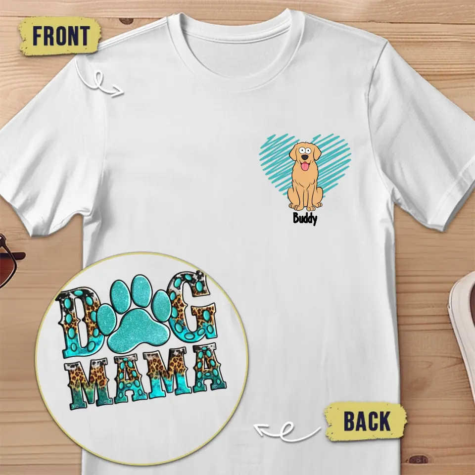 You're The Best Dog Mum Ever - Dog Personalized Custom Back And Front Printed Unisex T-shirt - Gift For Pet Owners, Pet Lovers - Image 2