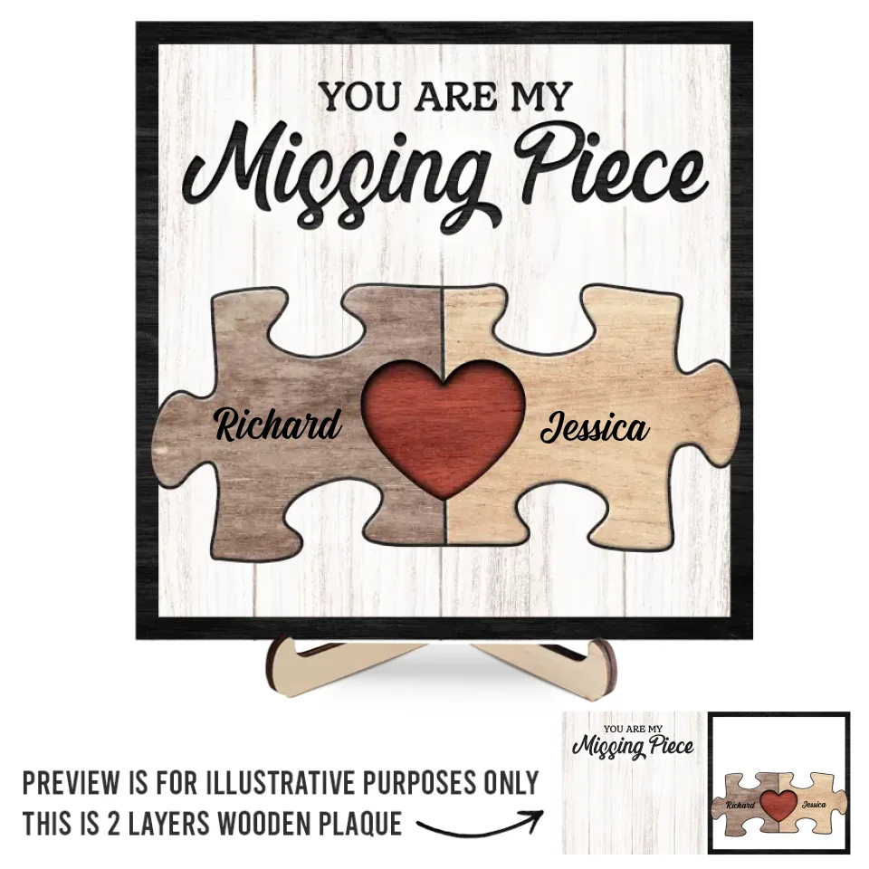 You're The Missing Piece To My Heart - Couple Personalized Custom 2-Layered Wooden Plaque With Stand - New Arrival, House Warming Gift For Husband Wife, Anniversary AMZ